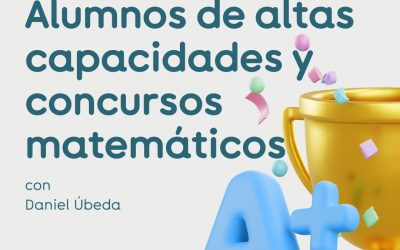 Alumnos de altas capacidades y concursos matemáticos