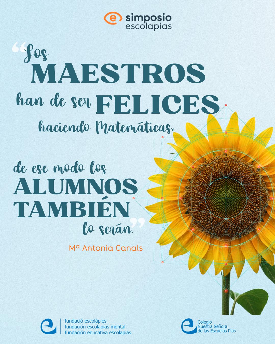 Los maestros han de ser felices haciendo matemáticas